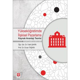 Yükseköğretimde İlişkisel Pazarlama - Fatih Şahin
