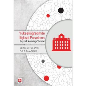 Yükseköğretimde İlişkisel Pazarlama - Fatih Şahin