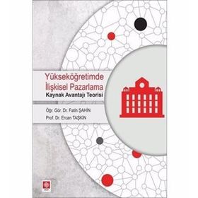 Yükseköğretimde İlişkisel Pazarlama - Fatih Şahin