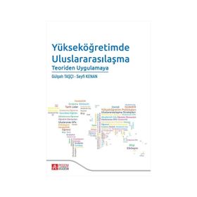 Yükseköğretimde Uluslarasılaşma Teoriden Uygulamaya - Pegem Akademi Yayıncılık