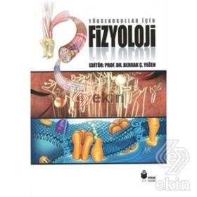 Yüksekokullar için Fizyoloji - berrak caglayan yegen