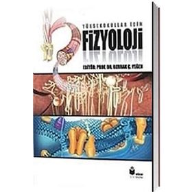 Yüksekokullar için Fizyoloji - berrak caglayan yegen