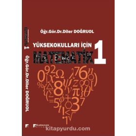 Yüksekokulları İçin Matematik 1 - Diler Doğruol