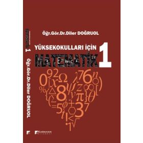 Yüksekokulları İçin Matematik 1 - Diler Doğruol