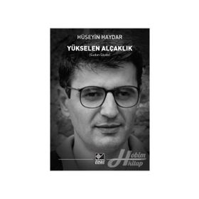 Yükselen Alçaklık - Hüseyin Haydar