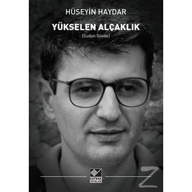 Yükselen Alçaklık - Hüseyin Haydar