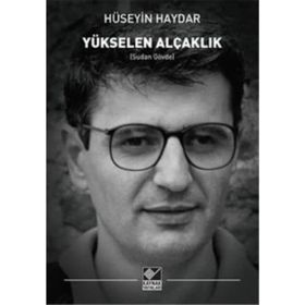 Yükselen Alçaklık - Hüseyin Haydar