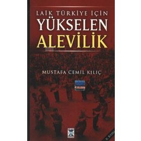 YÜKSELEN ALEVILIK - MUSTAFA CEMIL KILIÇ