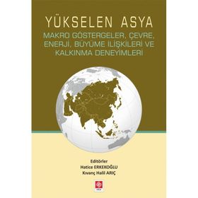 Yükselen Asya - Hatice Erkekoğlu