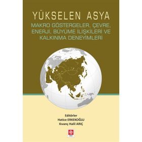 Yükselen Asya - Hatice Erkekoğlu