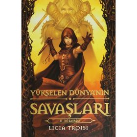 Yükselen Dünyanın Savaşları 2 - İki Savaşçı - Kolektif
