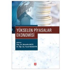 Yükselen Piyasalar Ekonomisi - Mustafa Mete