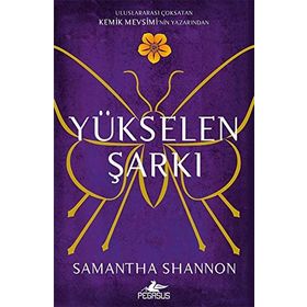 Yükselen Şarkı: Kemik Mevsimi Serisi 3 - Samantha Shannon