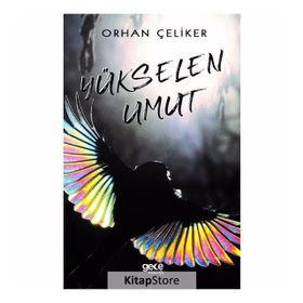 Yükselen Umut - Orhan Çeliker
