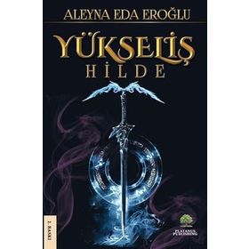 Yükseliş - Hilde - Aleyna Eda Eroğlu