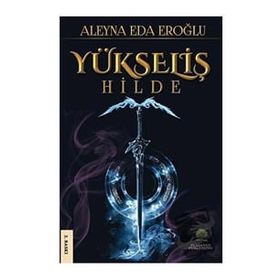 Yükseliş - Hilde - Aleyna Eda Eroğlu