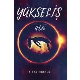 Yükseliş - Hilde - Aleyna Eda Eroğlu