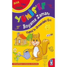 Yumişin Ormandaki Evi - Yumişle Boyama Zamanı Timaş Çocuk