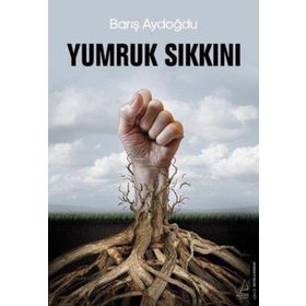 Yumruk Sıkkını Barış Aydoğdu