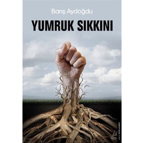 Yumruk Sıkkını Barış Aydoğdu