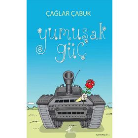 Yumuşak Güç - Çağlar Çabuk