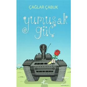 Yumuşak Güç - Çağlar Çabuk