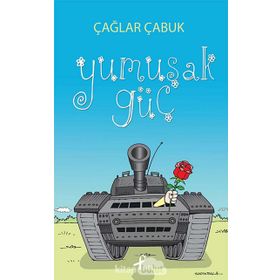 Yumuşak Güç - Çağlar Çabuk