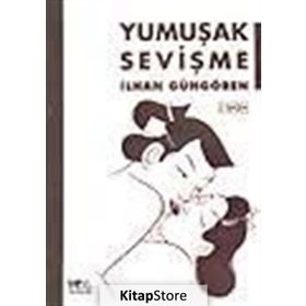 YUMUŞAK SEVİŞME - İLHAN GÜNGÖREN