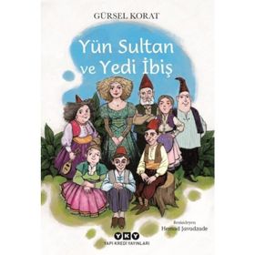 Yün Sultan ve Yedi İbiş Yapı Kredi Yayınları