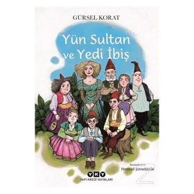 Yün Sultan ve Yedi İbiş Yapı Kredi Yayınları