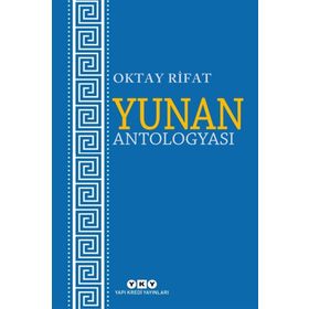 Yunan Antologyası - Oktay Rifat