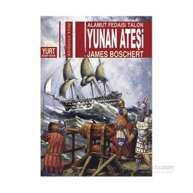 Yunan Ateşi - James Boschert