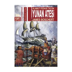 Yunan Ateşi - James Boschert