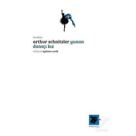 Yunan Dansçı Kız - Arthur Schnitzler