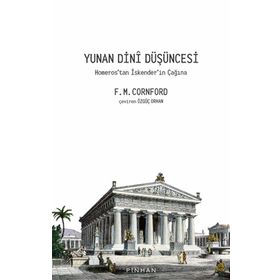 Yunan Dini Düşüncesi - F. M. Cornford - Pinhan Yayıncılık