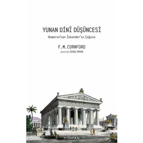 Yunan Dini Düşüncesi - F. M. Cornford - Pinhan Yayıncılık