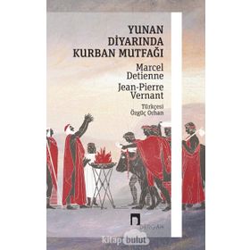 Yunan Diyarında Kurban Mutfağı - Marcel Detienne