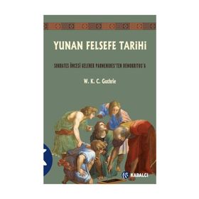 Yunan Felsefe Tarihi 2 - W. K. C. Guthrie