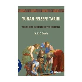 Yunan Felsefe Tarihi 2 - W. K. C. Guthrie