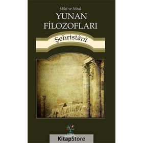 Yunan Filozofları - muhammed b abdulkerim es sehristani muhammed b abdulkerim es sehristani