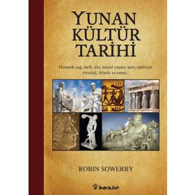 Yunan Kültür Tarihi - Robin Sowerby