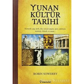 Yunan Kültür Tarihi - Robin Sowerby