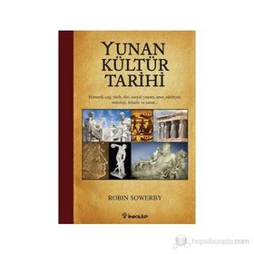 Yunan Kültür Tarihi - Robin Sowerby