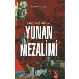 Yunan Mezalimi - Mustafa Turan