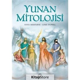 YUNAN MITOLOJISI - ANNA MILBOURNE;LOUIE STOWELL