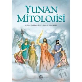 YUNAN MITOLOJISI - ANNA MILBOURNE;LOUIE STOWELL