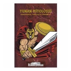 Yunan Mitolojisi - Kahramanlar, Tanrılar ve Canavarlar - Michael Ford