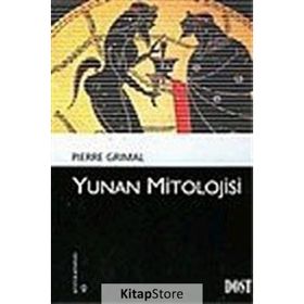 YUNAN MITOLOJISI - PIERRE GRIMAL
