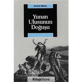 YUNAN ULUSUNUN DOĞUŞU - HERKÜL MILLAS