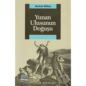 YUNAN ULUSUNUN DOĞUŞU - HERKÜL MILLAS
